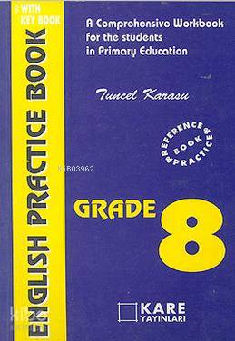 İlköğretim İngilizce 8; English Practice Book | Tuncel Karasu | Kare Y