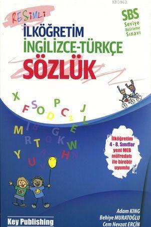 İlköğretim İngilizce Türkçe Sözlük - SBS | Adam King | Key Publishing