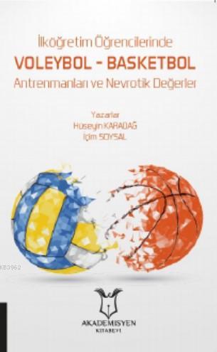 İlköğretim Öğrencilerinde Voleybol – Basketbol Antrenmanları ve Nevrot