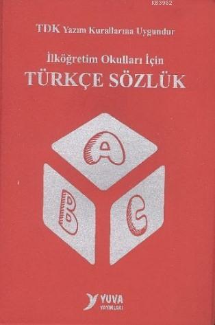 İlköğretim Okulları İçin Türkçe Sözlük (Plastik Kapak); TDK Yazım kura