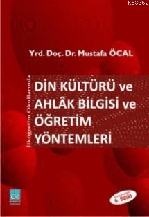 İlköğretim Okullarında Din Kültürü ve Ahlak Bilgisi ve Öğretim Yönteml