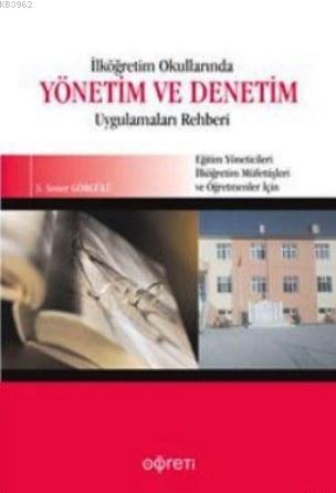 İlköğretim Okullarında Yönetim ve Denetim Uygulamaları Rehberi; Eğitim