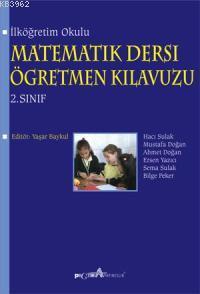 İlköğretim Okulu Matematik Dersi Öğretmen Kılavuzu 2. Sınıf | Ahmet Do