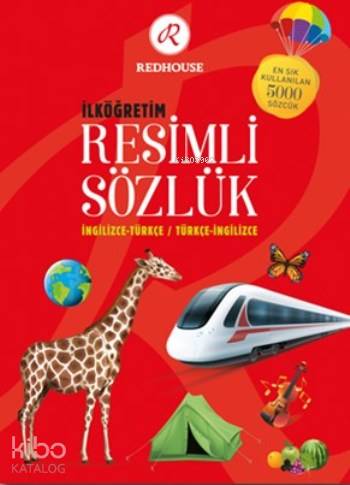 İlköğretim Resimli Sözlük | Kolektif | Redhouse Kidz / Sev Matbaacılık