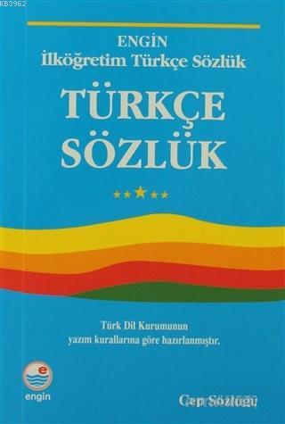 İlköğretim Türkçe Sözlük (Cep Sözlüğü) | Cahit Kavcar | Engin Yayınevi