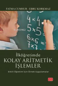 İlköğretimde Kolay Aritmetik İşlemler | Fatma Cumhur | Nobel Bilimsel 