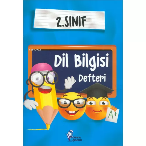 İlkokul 2.Sınıf Dil Bilgisi Defteri | Kolektif | Orka Çocuk Yayınları