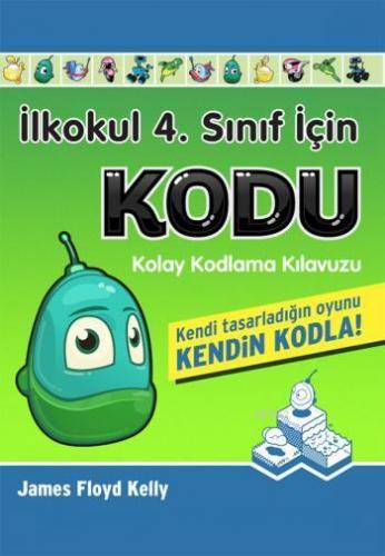 İlkokul 4.Sınıf İçin KODU Etkinlik Seti; Kolay Kodlama Kılavuzu | Jame