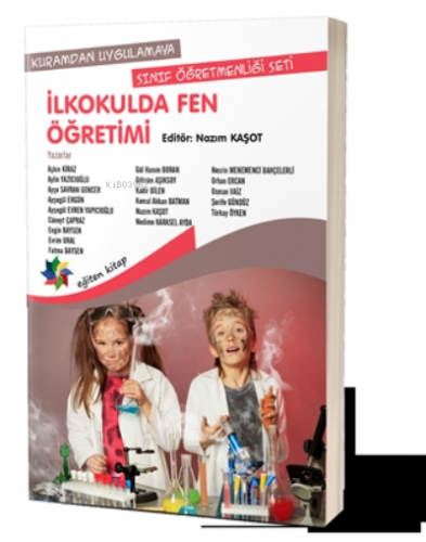 İlkokulda Fen Öğretimi | Nazım Kaşot | Eğiten Kitap