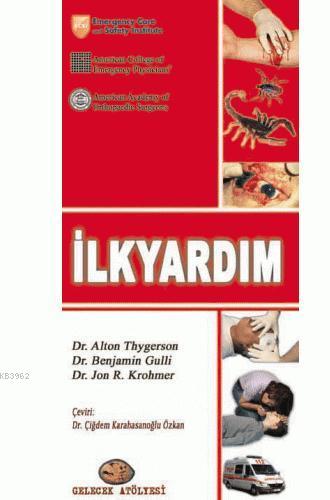 İlkyardım | Alton Thygerson | Gelecek Atölyesi