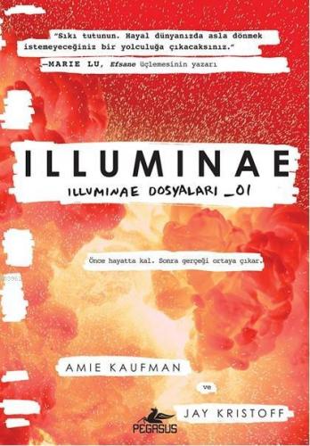 İlluminae; İlluminae Dosyaları 01 | Jay Kristoff | Pegasus Yayıncılık