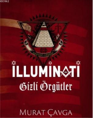 İlluminati – Gizli Örgütler | Murat Çavga | Puslu Yayıncılık