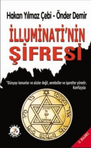 İlluminati'nin Şifresi | Hakan Yılmaz Çebi | Bilge Karınca Yayınları