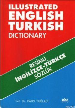 Illustrated English-Turkish Dictionary | Kolektif | Abc Yayın Gurubu