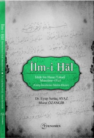 İlm-i Hâl İshâk Bin Hasan Tokadi Manzûme-i Fal; (Giriş-İnceleme-Metin-