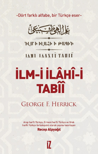 İlm- İ İlâhî-i Tabîî | George F. Herrick | İz Yayıncılık