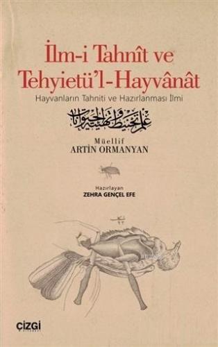 İlm-i Tahnit ve Tehyietü'l-Hayvanat (Osmanlıca Aslı İle); Hayvanların 