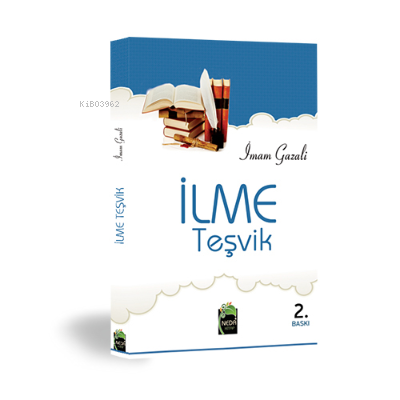 İlme Teşvik | İmam-ı Gazali | Neda Yayınları