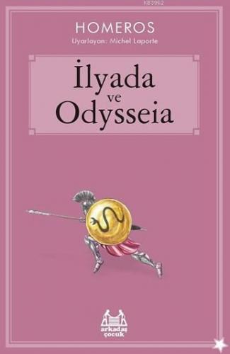 İlyada Ve Odysseia | Homeros | Arkadaş Yayınevi