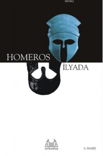 İlyada | Homeros | Arkadaş Yayınevi