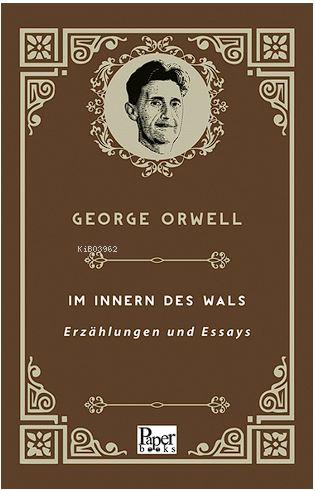 Im Innern Des Wals –Erzählungen Und Essays | George Orwell | Paper Boo