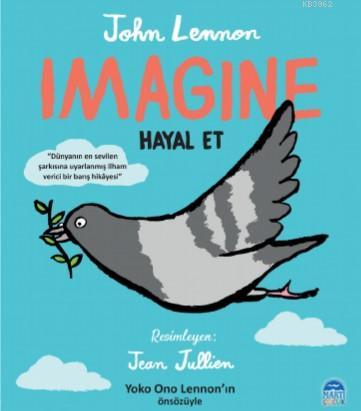 Imagine – Hayal Et | John Lennon | Martı Çocuk Yayınları