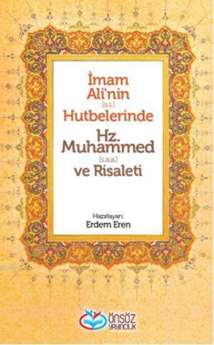 İmam Ali'nin (as) Hutbelerinde; Hz. Muhammed (saa) ve Risaleti | Erdem