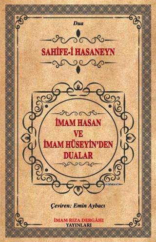 İmam Hasan ve İmam Hüseyin'den Dualar; Sahife-i Hasaneyn | Cevat Kayyu