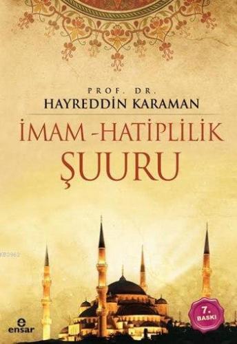 İmam Hatiplik Şuuru | Hayreddin Karaman | Ensar Neşriyat