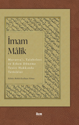 İmam Malik | Rahile Kızılkaya Yılmaz | Fikir Kitap (İlem)