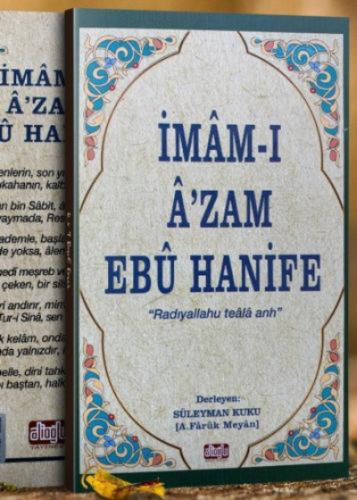 İmamı Azam Ebu Hanife | Süleyman Kuku | Alioğlu Yayınevi