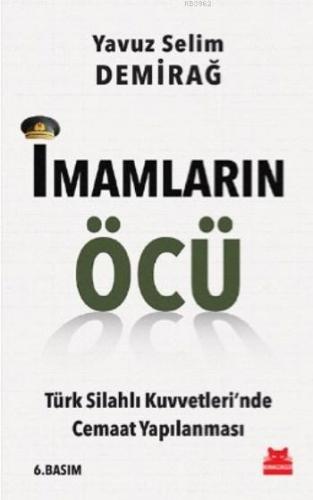 İmamların Öcü; Türk Silahlı Kuvvetleri'nde Cemaat Yapılanması | Yavuz 