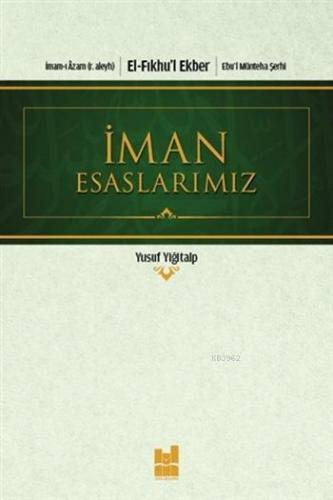 İman Esaslarımız | İmam-ı Azam | MGV Yayınları