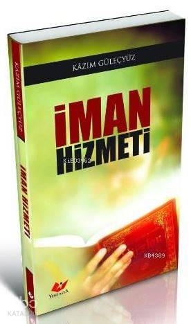 İman Hizmeti- 5513 | Kazım Güleçyüz | Yeni Asya Neşriyat