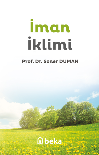 İman İklimi | Soner Duman | Beka Yayınları