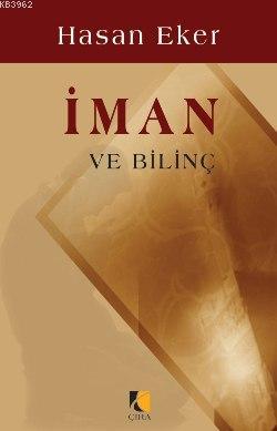 İman ve Bilinç | Hasan Eker | Çıra Yayınları