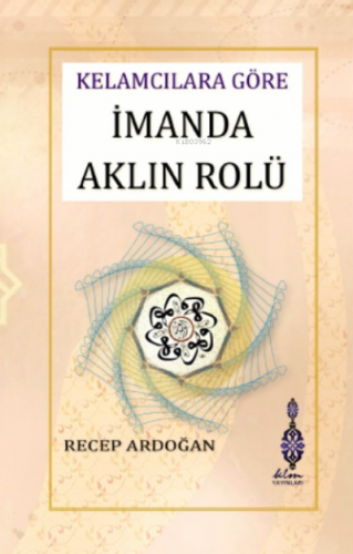 İmanda Aklın Rolü | Recep Ardoğan | Klm Yayınları