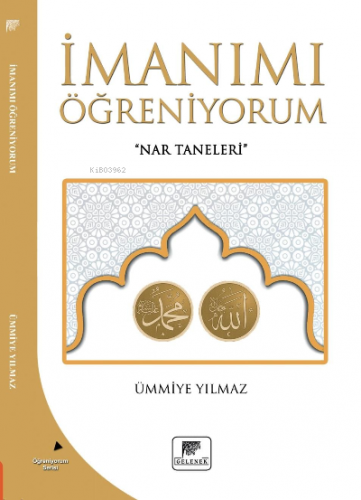 İmanımı Öğreniyorum | Ümmiye Yılmaz | Gelenek Yayıncılık