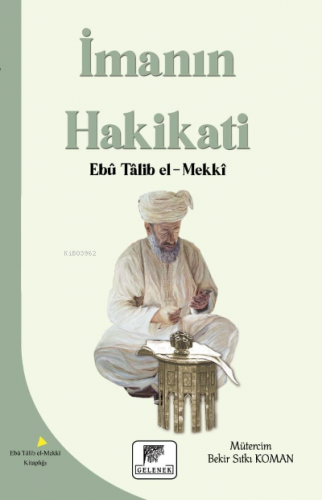 İmanın Hakikatı | Ebu Talib El-Mekki | Gelenek Yayıncılık