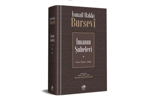 İmanın Şubeleri | İsmail Hakkı Bursevi | Şamil Yayınevi