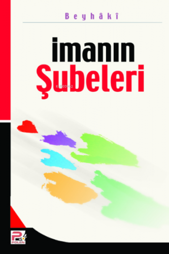 İmanın Şubeleri | İmam Beyhakî | Karınca & Polen Yayınları