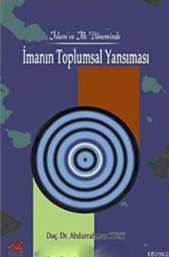 İmanın Toplumsal Yansıması | Abdurrahman Kurt | Emin Yayınları