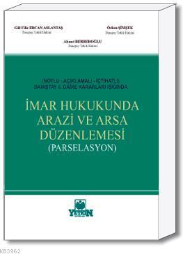 İmar Hukukunda Arazi ve Arsa Düzenlemesi (Parselasyon) | Gül Filiz Erc