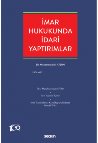 İmar Hukukunda İdari Yaptırımlar | Muhammed Ali Aydın | Seçkin Yayıncı