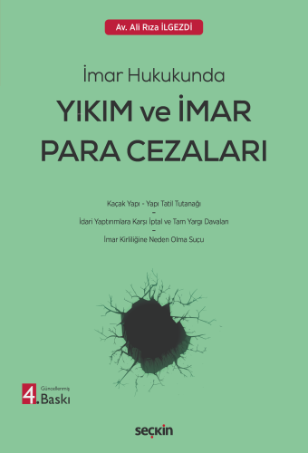 İmar Hukukunda Yıkım ve İmar Para Cezaları | Ali Rıza İlgezdi | Seçkin