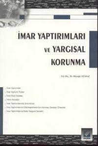 İmar Yaptırımları ve Yargısal Korunma | Mustafa Yılmaz | Seçkin Yayınc