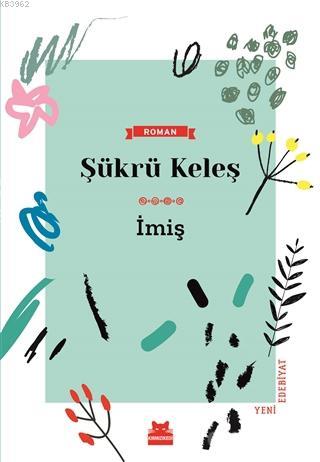 İmiş | Şükrü Keleş | Kırmızıkedi Yayınevi