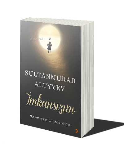 İmkansızım | SultanMurad Altyyev | Cinius Yayınları