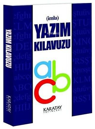 İmla - Yazım Kılavuzu | Kolektif | Karatay Yayınları