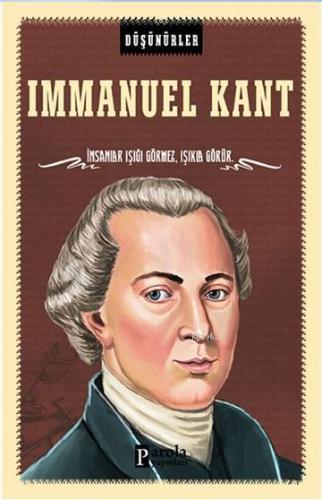 Immanuel Kant | Ahmet Üzümcüoğlu | Parola Yayınları